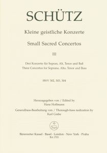 Short Sacred Concertos Book 3: Ein Kind ist uns; Wir glaeuben; Siehe, mein (SWV 302-304)