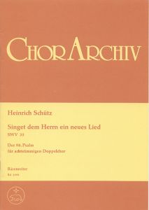 Singet dem Herrn ein neues Lied SWV 35 Psalm No.98