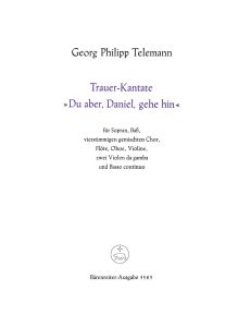 Du aber, Daniel, gehe hin (Funeral Cantata) (Full Score)