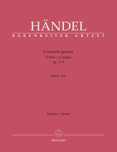 Concerto grosso in G major Op.3/3 (HWV 314) (Full Score)