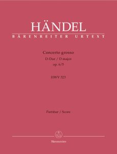 Concerto grosso in D major Op.6/5 (HWV 323) (Full Score)