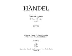 Concerto grosso in D major Op.6/5 (HWV 323) (Cembalo)