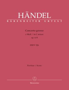 Concerto grosso in C minor Op.6/8 (HWV 326) (Full Score)