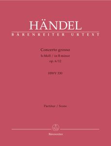 Concerto grosso in B minor Op.6/12 (HWV 330) (Full Score)