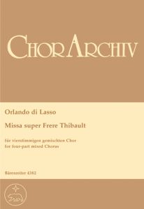 Missa Super: Frere Thibault