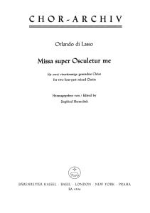 Missa Super: Osculetur Me