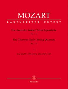 Thirteen Early String Quartets Volume 1 Nos 1-4