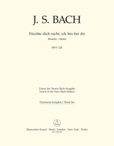 Motet No.4 Fürchte dich nicht, ich bin bei dir (BWV 228) (Wind Set)