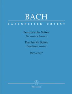 The Six French Suites (BWV 812-817) Embellished version (Piano)