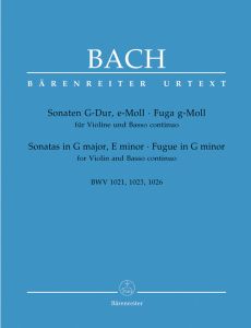 Sonatas in G major & E minor, Fugue in G minor (BWV 1021, 1023, 1026) (Violin & Piano)
