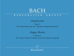 Organ Works Volume 2: Organ Chorales from the Leipzig Manuscript