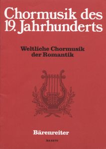 Secular Choral Music of the Romantic. 24 Settings