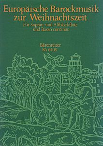 European Baroque Music for Christmas (Descant and Treble Recorders and Basso continuo)