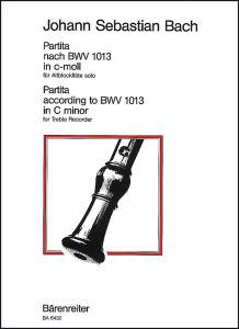 Partita for Solo Treble Recorder in C minor (original key A minor) (BWV 1013)