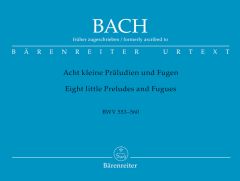 Eight Short Preludes and Fugues BWV 553-560 formerly ascribed to Johann Sebastian Bach (Organ)