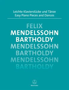 Easy Piano Pieces and Dances Mendelssohn