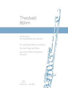 Trois Duos de Mendelssohn et Lachner Op.33 (Two Flutes and Piano)
