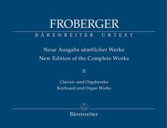 New Edition of the Complete Works II: Keyboard and Organ Works