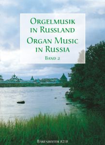 Organ Music in Russia, Volume 2
