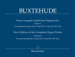 Complete Organ Works Volume 5: Chorale Settings Mi-W (BuxWV 76, BuxWV 207 - 224)