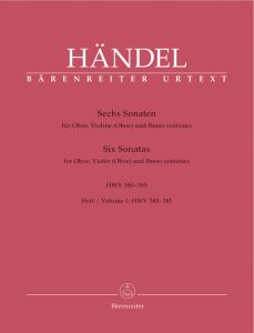 Six Sonatas for Oboe, Violin (Oboe) & Basso contunuo (HWV 380-385) Volume 1