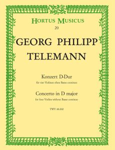 Concerto for Four Violins without Basso continuo in D major (TWV 40:202) (Score & Parts)