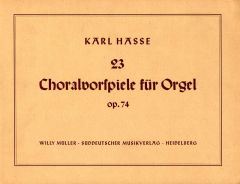 23 Choralvorspiele Op.74 for Organ