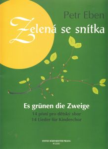 Twig is Turning Green - 14 songs for Childrens' Choir and Piano