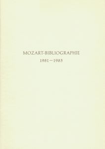 Mozart Bibliographie 1981-85