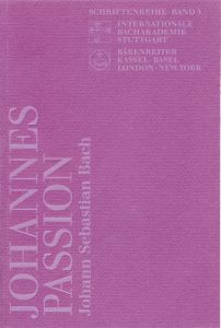 J S Bach Johannes Passion