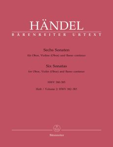 Six Sonatas for Oboe, Violin (Oboe) & Basso contunuo (HWV 380-385) Volume 2