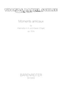 Moments amicaux Op.50b (Clarinet in A & Piano/Organ)