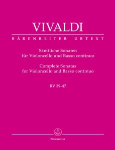 Complete Sonatas for Violoncello and Basso continuo RV 39-47
