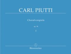 Chorale Preludes Op.34 Volume I (Organ)