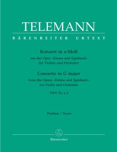 Concerto for Violin in A minor (TWV 51: a2) from the Opera: Emma und Eginhard (Full Score)