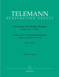 Nun komm der Heiden Heiland - Come Now, O Lord And Saviour (TVWV 1:1174) (Full Score)