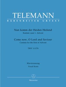 Nun komm der Heiden Heiland - Come Now, O Lord And Saviour (TVWV 1:1174) (Vocal Score)