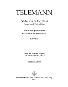 Gelobet seist du, Jesu Christ - We Praise Your Name (TVWV 1:612) (Cello/Bass)
