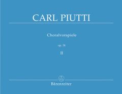 Chorale Preludes Op.34 Volume II (Organ)