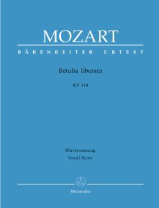 Betulia liberata (K.118) (K.74c) (Vocal Score)