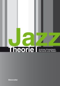 Jazz Harmonik und Improvisation Vol 1