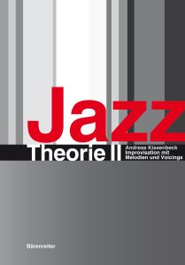 Jazz Harmonik und Improvisation Vol 2