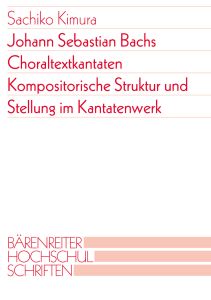 Die Choraltextkantaten J.S. Bach