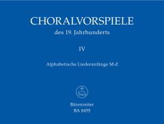 Chorale Preludes of the 19th Century Volume 4