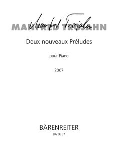 Deux nouveuax Preludes pour Piano