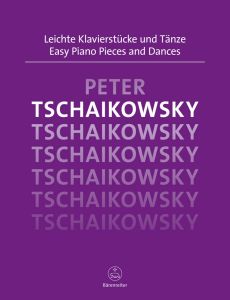 Easy Piano Pieces and Dances Tchaikovsky