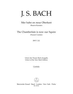 Cantata No. 212: Mer Hahn En Neue Oberkeet (BWV 212) (Peasant Cantata) (Cembalo)