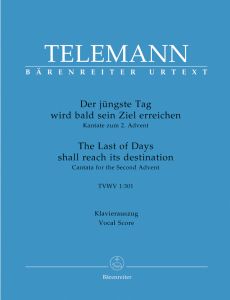 Der jüngste Tag wird bald sein Ziel erreichen (TVWV 1:301) (Vocal Score)