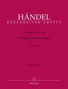 O Come Let Us Sing (HWV 253) Chandos Anthem No.8 (Full Score)