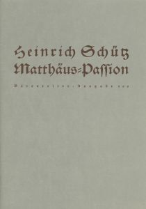 St. Matthew Passion (SWV 479) (Score)